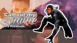 [DPS] Call Out My Name MEP