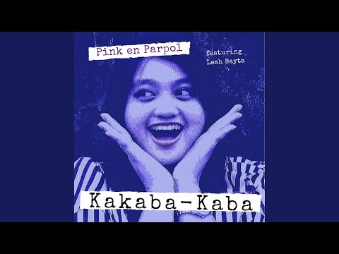 Kakaba Kaba Feat Lesh Bayta