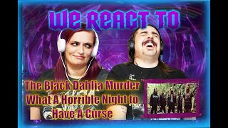 The Black Dahlia Murder  What A Horrible Night To Have A Curse first Time Couples React