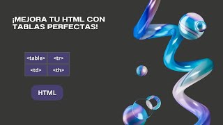 Full ¡Mejora tu HTML con Tablas Perfectas! Bordes, Tamaños y Estilos Guide