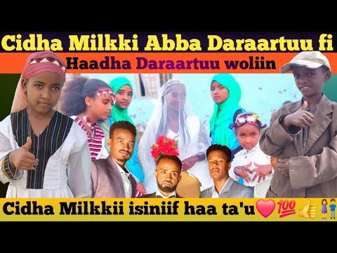 Cidha Milkki Abba Daraartuu Fi Haadha Daraartuu Woliin