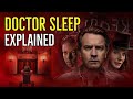 DOCTOR SLEEP | Psychic Vampires, The Shining and Addiction at the Overlook Hotel | EXPLAINED