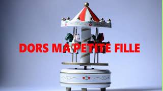 DORS MA PETITE FILLE