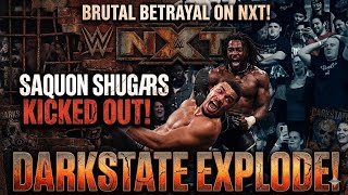 DarkState EXPLODE! Saquon Shugars KICKED OUT After Brutal Betrayal on NXT