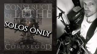 Construct of Lethe - Corpsegod - Isolated solos only