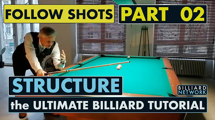 STRUCTURE |  the  ULTIMATE BILLIARD  TUTORIAL |   ...