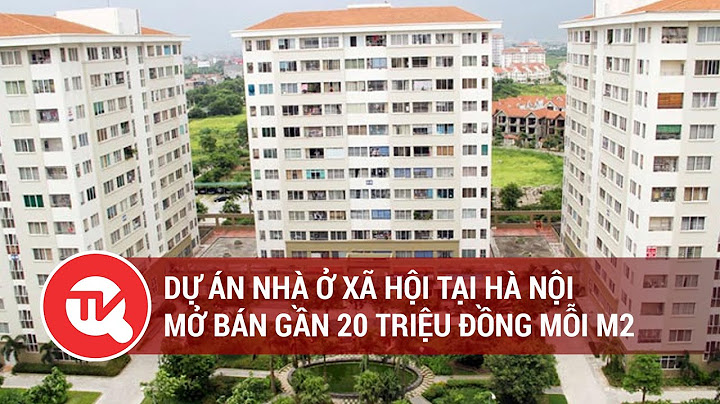 Dự án nhà ở xã hội trung văn mở rộng năm 2024