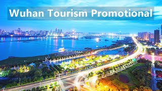 Wuhan Humanities Tourism Promotional Video | 2-tier city in China