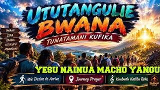 Ututangulie Bwana Tunatamani Kufika - Biti Ya Kuabudu | Prayer Beat | YESU NAINUA MACHO YANGU 