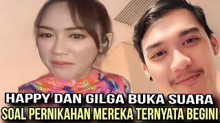 HAPPY DAN GILGA BUKA SUARA SOAL PERNIKAHAN MEREKA TERNYATA BEGINI