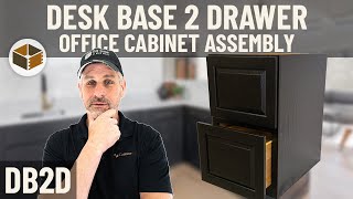 Desk Base 2 Drawer Cabinet Assembly (DB2D) | RTA Cabinet Assembly