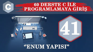 C Ders 41 Enum Yapısı