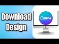 كيفية تنزيل التصميم من Canva الدليل الكامل
