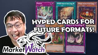 Price Spikes Incoming As Cards Are Hyped For Future Formats! Yu-gi-oh! Market Watch August 11 2026