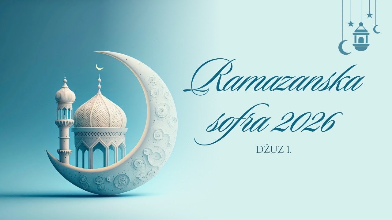 Ramazanska sofra 2026 - 1. džuz
