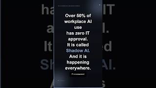 50%+ of workplace AI has zero IT approval. It's called Shadow AI and it's everywhere. 🏢