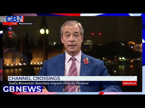 Nigel Farage reacts to Suella Braverman discussing 'stopping the invasion on our southern coast'