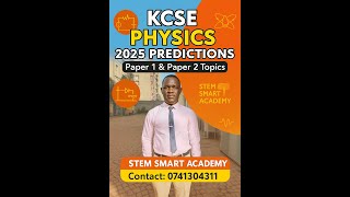 KCSE PHYSICS 2025 PREDICTIONS | PAPER 1 & 2 TOPICAL INSIGHTS screenshot 2
