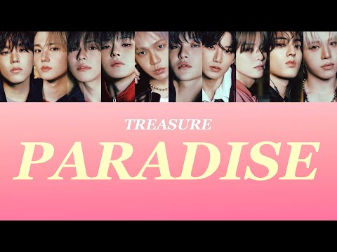 TREASURE - PARADISE 【日本語訳/カナルビ/パート分け】#TREASURE #LOVEPULSE