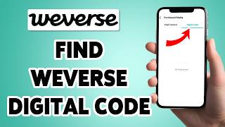 How To Find Weverse Digital Code 2026 | See Digital Code In Weverse App screenshot 3