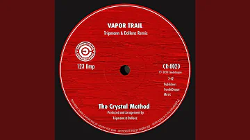 Vapor Trail (Tripmann & Dollenz Remix)