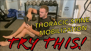 Thoracic Spine Mobilizations with the Wedge