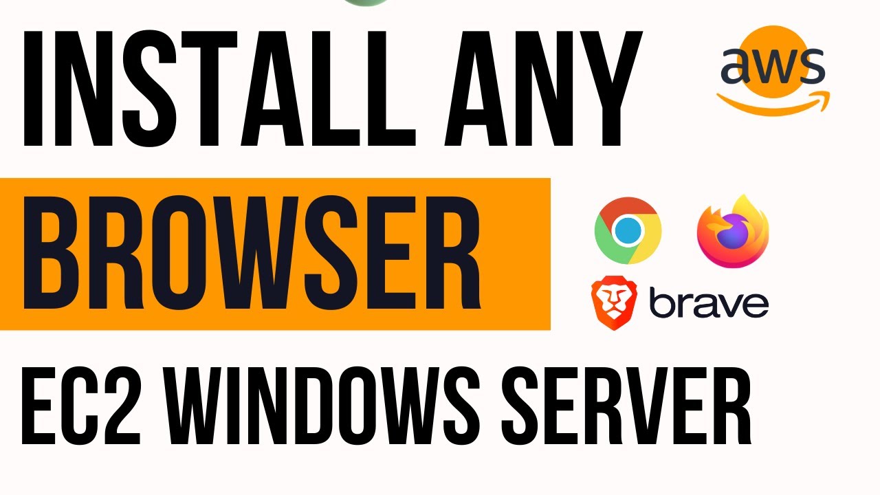 How To Install Browser In EC2 Windows Server RDP