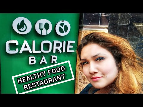 Healthy Food Restaurant review | Calorie Bar | Foodinspiration