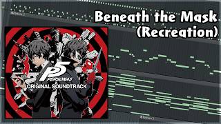 Persona 5 - Beneath the Mask (Vocal + inst Recreation + FLP)