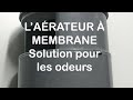 Arateur  membrane  solution pour les odeurs