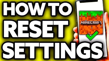 How To Reset Minecraft Settings Mobile [BEST Way!]