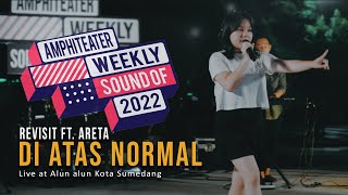 Revisit feat. Areta - Diatas Normal Cover Live at Alun-alun kota Sumedang