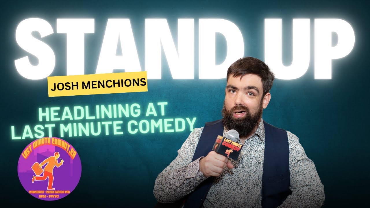 Full  Headlining set |Josh Menchions | Last Minute Comedy