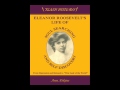 Eleanor Roosevelt's Life of Soul Searching and Self Discovery - Audio Part 2