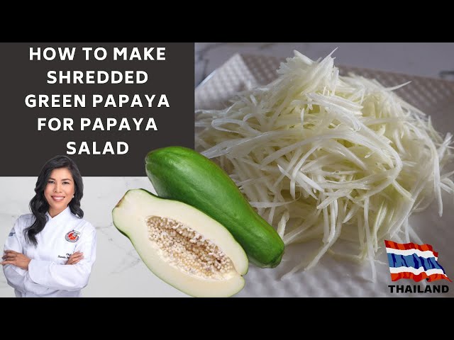 How to shredded papaya for papaya salad / Julienne green papaya/ Som Tum  Thai 