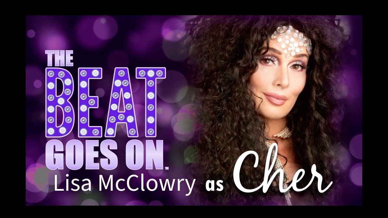 The Beat Goes On  - A Cher Theatrical Concert Experience