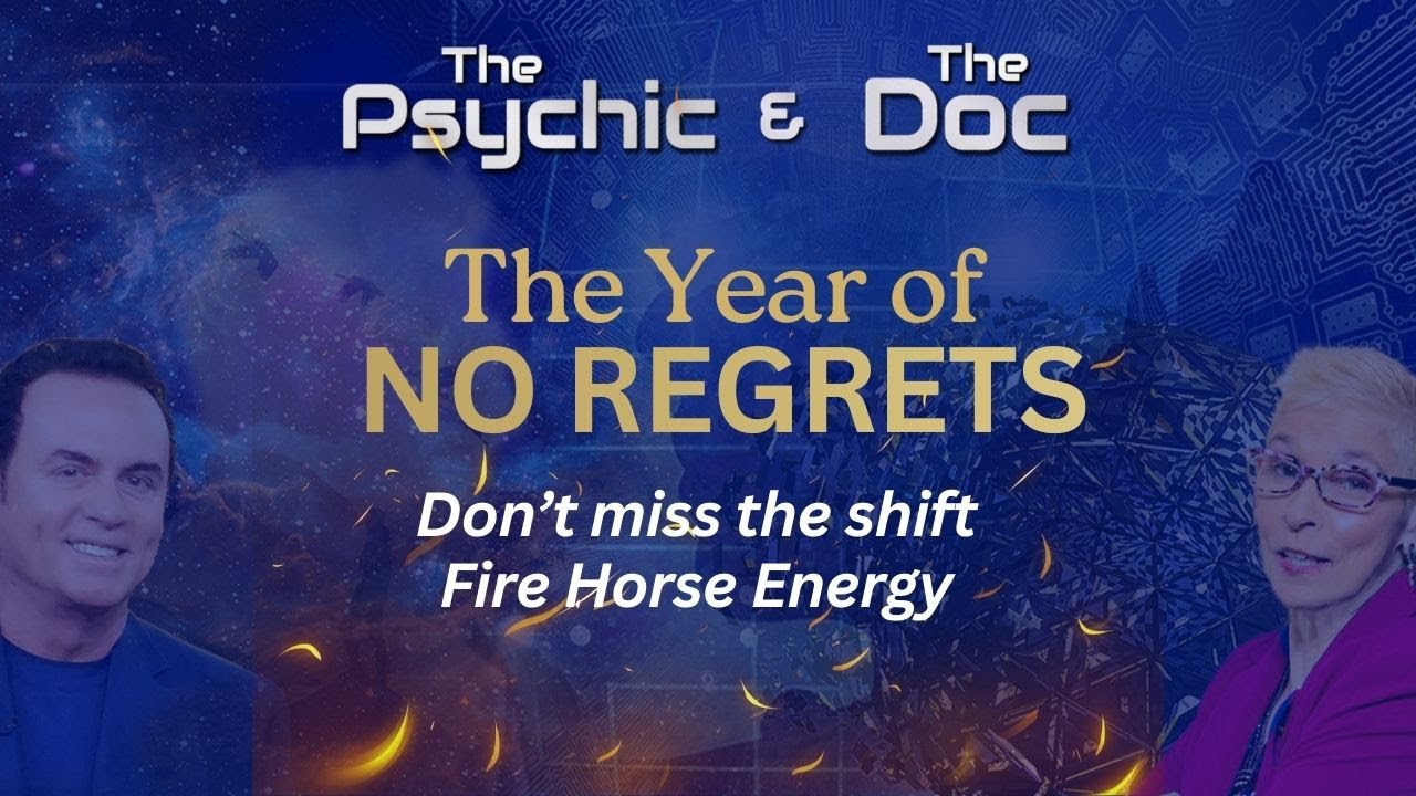 The Year of NO REGRETS | The Psychic and The Doc with Mark Anthony and Dr. Pat Baccili