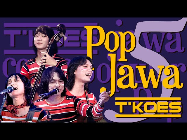 KOES PLUS 5 POP JAWA COVER by T'KOES (Most Viewed) Cover Video class=
