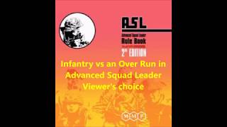 infantry options against an over run in ASL