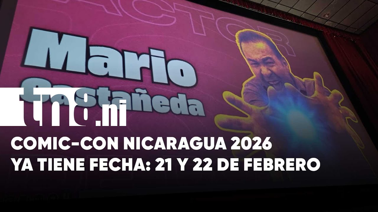 ¡Ya hay fecha! Comic-Con Nicaragua 2026 será en febrero desde el Olof Palme