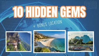 Discover 10 Hidden Travel Gems You’ve Never Heard of 🌍✈️ (+ a Bonus You’ll Want to See!)