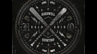 Download lagu Hardwell & Quintino - Baldadig  Extended Mix  mp3