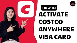 How To Activate Costco Anywhere Visa Card By Citi
