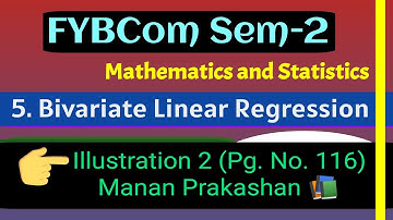 Part-1 Bivariate Linear Regression | FYBCom Sem-2 (Maths and Stat.)