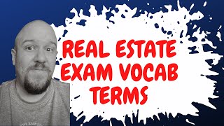 Top vocabulary terms for national real estate exam