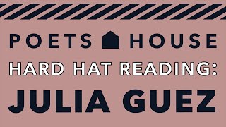 Hard Hat Reading: Julia Guez
Poet and translator Julia Guez reads two poems by her mentor Lucie Brock-Broido, plus two poems of her own written in conversation with Lucie’s work. Hard Hat Reading: Julia Guez