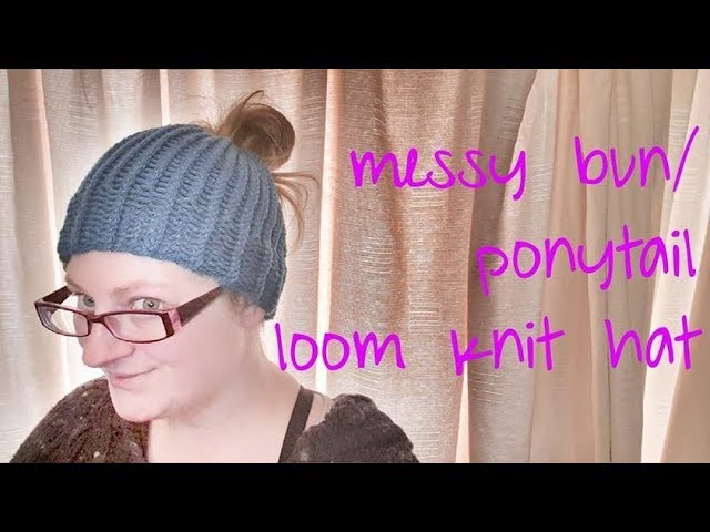 Hi-Lo Ponytail Hat -- a loom knit pattern
