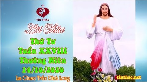 Lời Chúa - Thứ Tư Tuần XXVIII Thường Niên, 14/10/2020