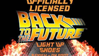 Back to the Future Light Up Shoes Unboxing & On Foot Review