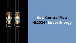 How Control Flow HL2024® Saves Energy